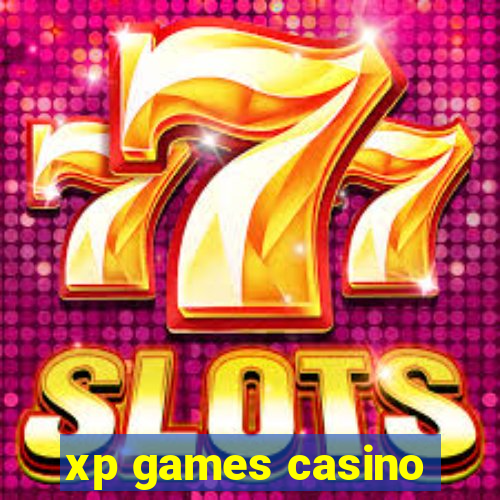 xp games casino